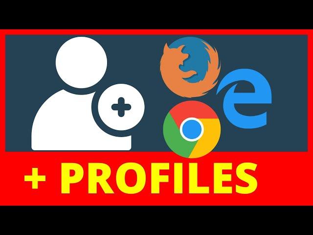 How To Create Multiple Browser Profiles - Chrome, Edge, Firefox | Handy Hudsonite