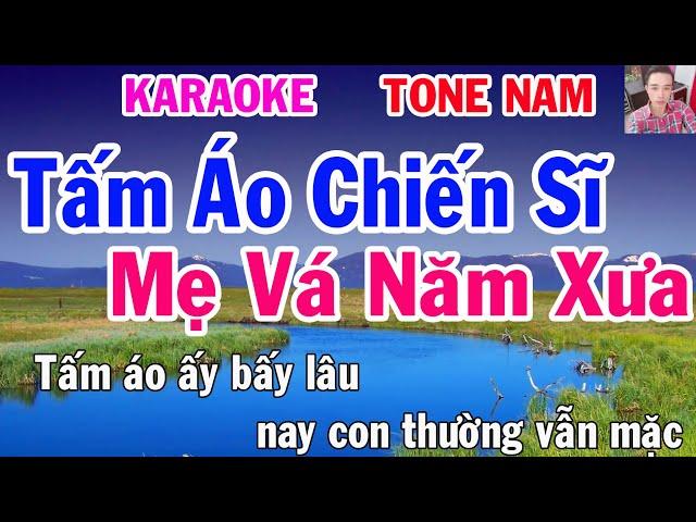 Karaoke Tấm Áo Chiến Sĩ Mẹ Vá Năm Xưa Tone Nam Nhạc Sống  gia huy karaoke