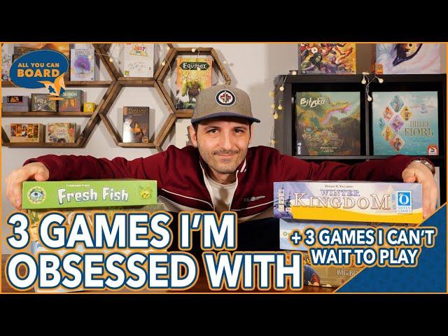 3 Games I'm Currently Obsessed With (+ 3 Games I Can't Wait To Play)