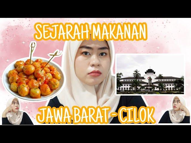 SEJARAH MAKANAN JAWA BARAT - CILOK