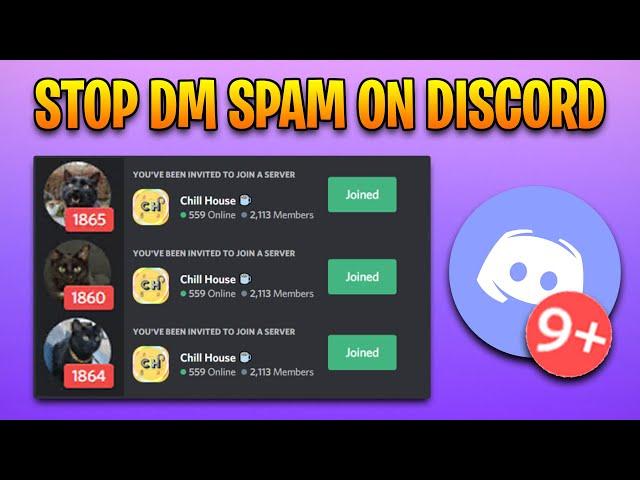 How to Stop DMs From People and Spam Bots on Discord