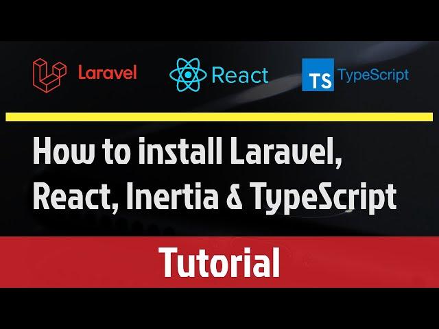 How to install Laravel 9, React JS, Inertia JS, and TypeScript