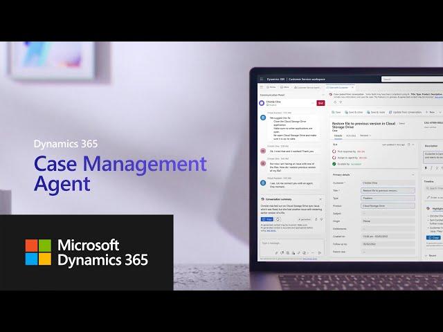 Get started with the Case Management Agent for Dynamics 365 Customer Service