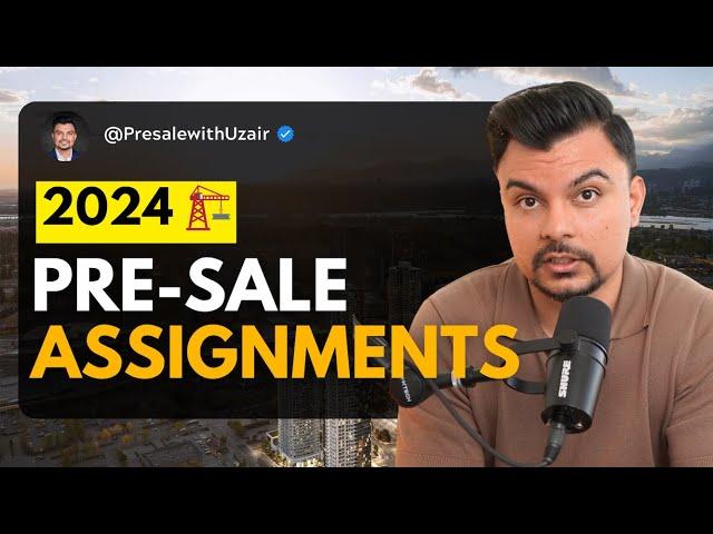 Flood of Presale Condo Assignments | 2024 | Vancouver Real Estate