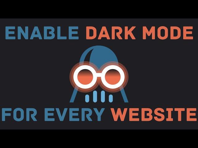 How To Enable Dark Mode For Every Website with Dark Reader Extension