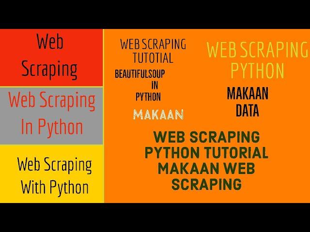 WEB SCRAPING|WEB SCRAPING PYTHON|WEB SCRAPING USING PYTHON|WEB SCRAPING PYTHON | MAKAAN WEB SCRAPING