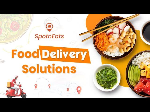 SpotnEats Food Delivery App Solution