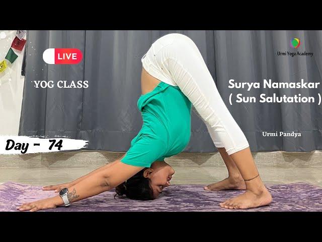 Live Yog Session | Surya Namaskar ( Sun Salutation ) | Yog Asana for all | Urmi Pandya |20/03/2023