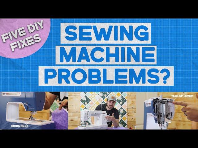 Sewing Machine Problem? | 5 DIY Fixes!