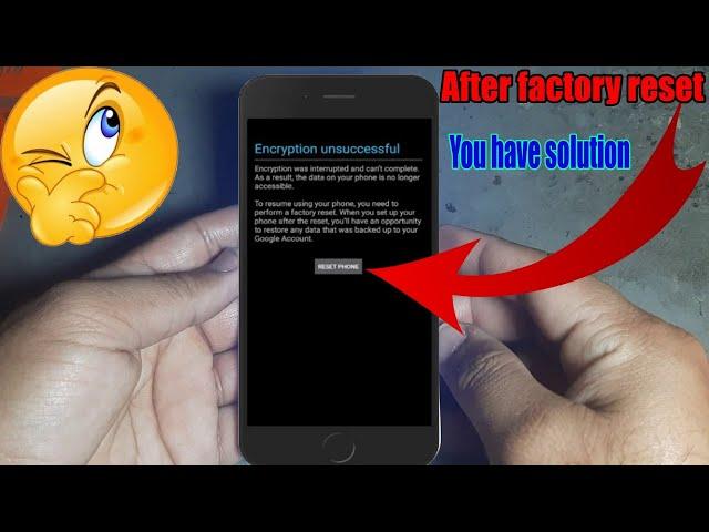 How to Fix Encryption Unsuccessful Error on Android Devices factory reset   fix encryption failed?