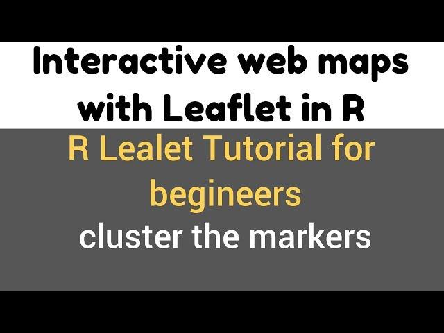 R Leaflet Tutorial | clustering the markers | markerClusterOptions() argument demo #12