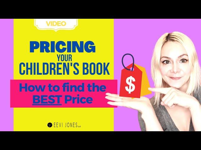 Pricing Books - Finding the BEST Price for your Children's Book