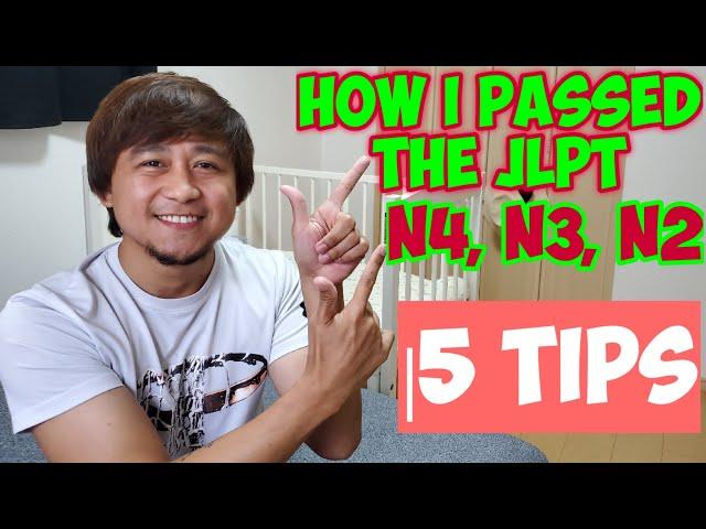 HOW I PASSED THE JLPT N4, N3, N2 | 5 TIPS