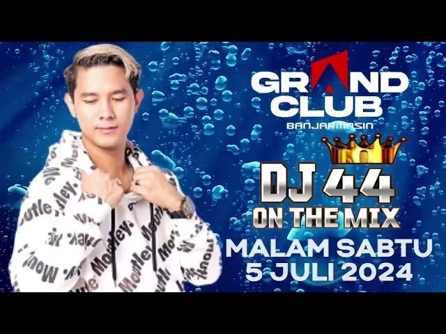 GRAN CLUB MALAM SABTU 5 JULI 2024 DJ AGUNG ALPINO