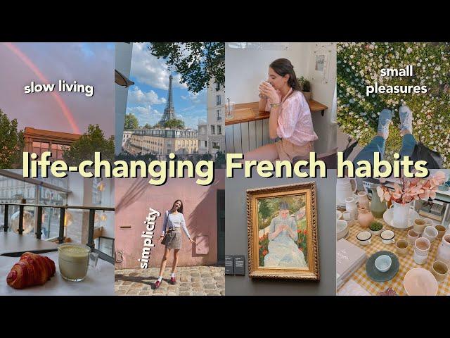 5 French Habits that Changed My Life  Slow living, Simplicity & Small pleasures