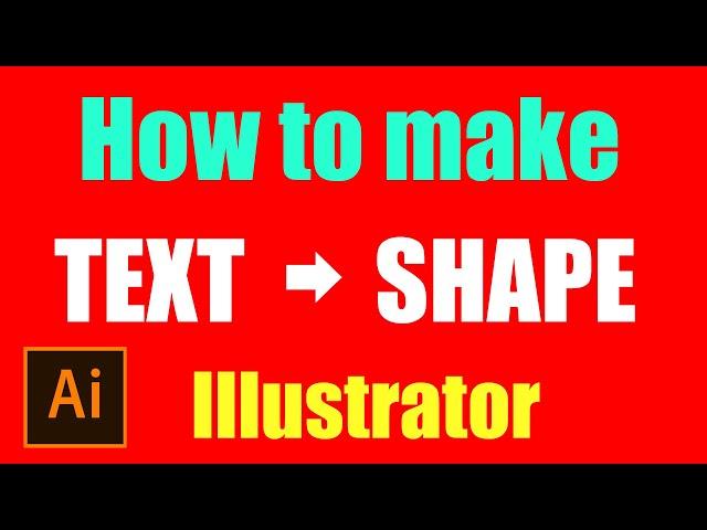 How to Convert Text to a Shape in Illustrator and Change | Adobe Illustrator Tutorial