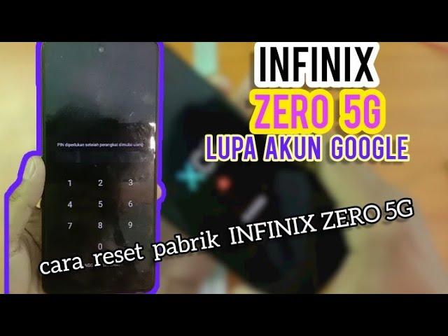 INFINIX ZERO 5G LUPA POLA,LUPA PIN TANPA PC,CARA MENGATASI INFINIX ZERO 5G LUPA POLA/PIN GRATIISS