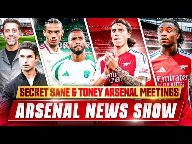 Arsenal News Show: SECRET Ivan Toney & Leroy Sane meeting! Lookman deal!