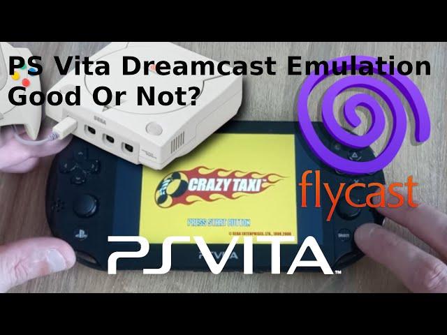 PS Vita Dreamcast Emulation. Good Or Bad?