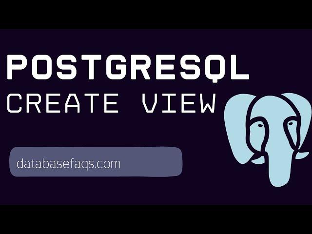 PostgreSQL Create Views | How to Create View in PostgreSQL | Create View in PostgreSQL | Database