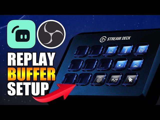 Instant Replay Buffer Hotkey Setup on Elgato Stream Deck