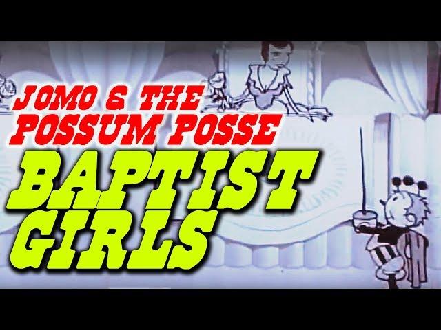 Baptist Girls (Official Video) - The Possum Posse