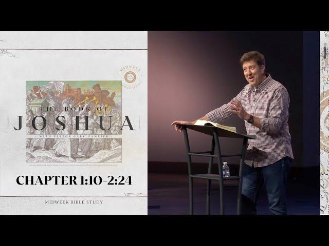 Verse by Verse Teaching  |  Joshua 1:10-2:24  |  Gary Hamrick