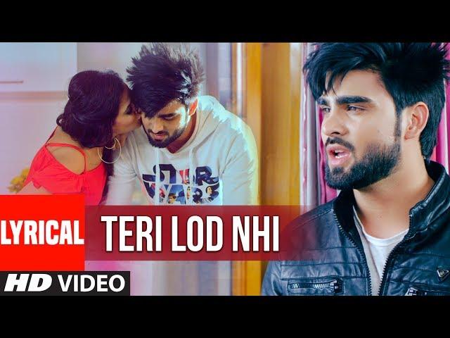 INDER CHAHAL: Teri Lod Nahi (Lyrical Video) GOLD BOY | Punjabi Song 2017