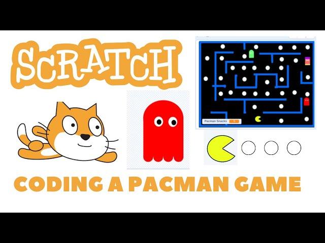 Coding Pacman game in scratch tutorial | how to code