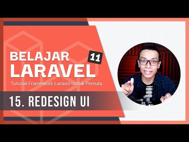 Belajar Laravel 11 | 15. Redesign UI