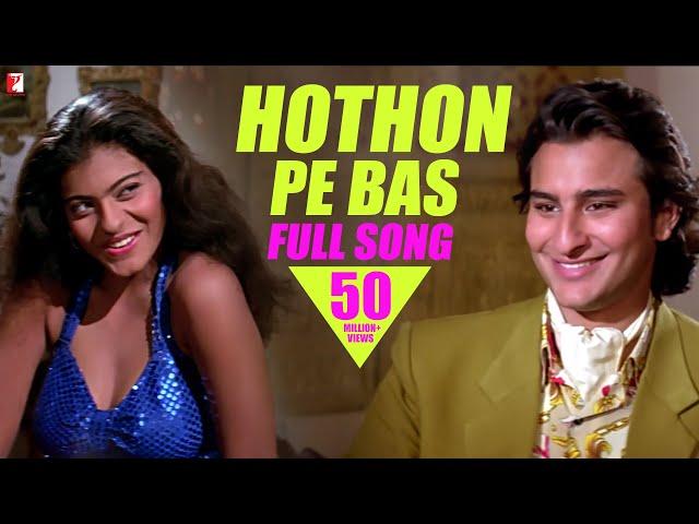 Hothon Pe Bas | Full Song | Yeh Dillagi | Saif Ali Khan | Kajol | Lata Mangeshkar | Kumar Sanu