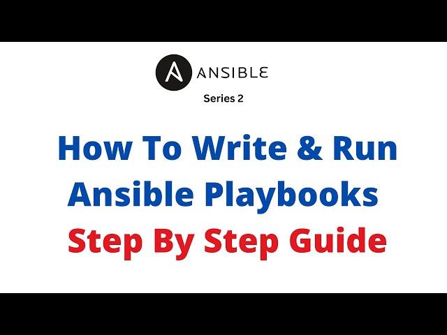 How To Write & Run The Ansible Playbook - Ansible series 2 - Lesson 6 | RHCE 9 | ex294