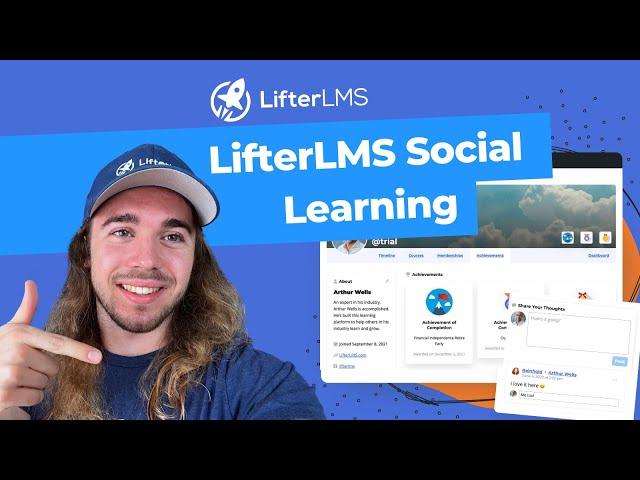 How to use LifterLMS Social Learning to Add a Social Experience to your LifterLMS Website