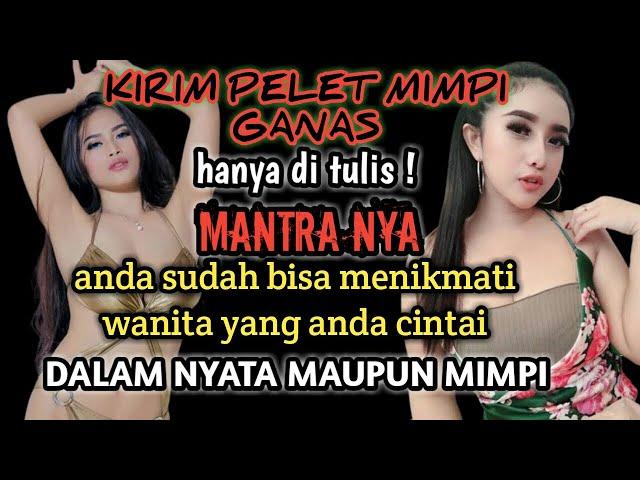 KIRIM PELET LEWAT MIMPI | PELET KIRIM MIMPI PALING AMPUH,DIA LANGSUNG CINTA MATI DAN NAFSU PADAMU