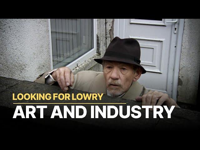 Looking for Lowry | Art and Industry