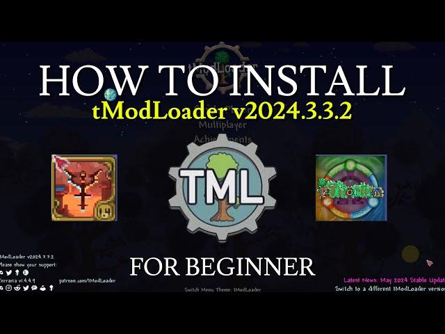 Download and Install tModLoader v2024.3.3.2 for Non-Steam Terraria 1.4.4.9 V4