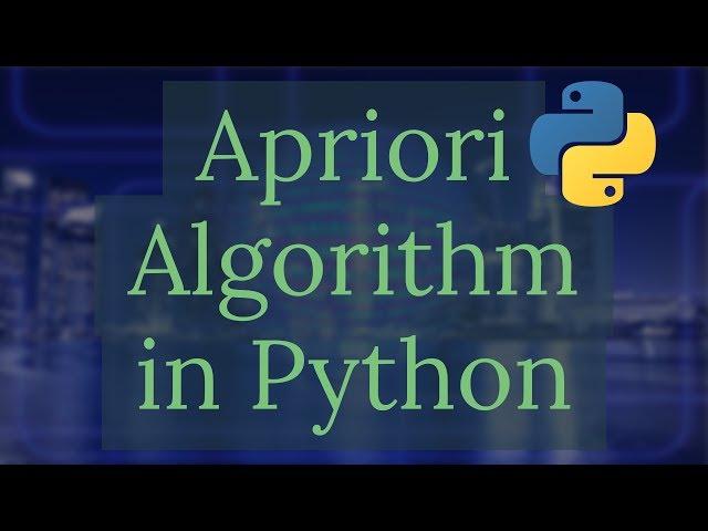 Implementing Apriori algorithm in Python | Suggestion of Products Via Apriori Algorithm