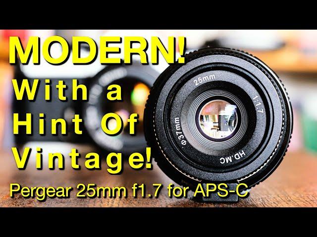 Pergear 25mm f1.7 Review