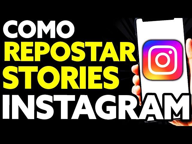 Como Repostar Stories no Instagram 2024