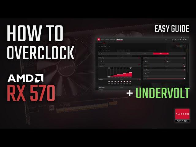 How to OVERCLOCK and UNDERVOLT RX 570 | ADRENALIN 2020 Easy Guide, Tutorial