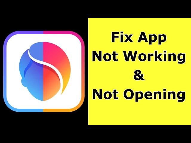 How to Fix FaceApp Not Working / Not Opening / Not Loading Problem on Android