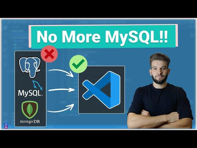 You Don't Need MySQL Clients Anymore! You Can Use VSCode Instead