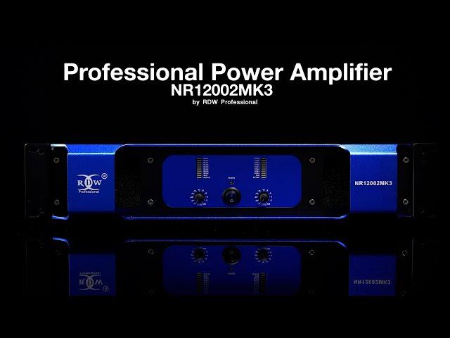 RDW PROFESSIONAL POWER AMPLIFIER " NR12002MK3 " WITH OVERCURRENT PROTECTION !!! [4K]