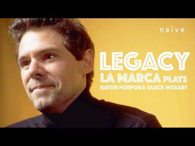 LEGACY Christian-Pierre La Marca plays Haydn Concerti, Mozart, Porpora & Gluck (EPK)