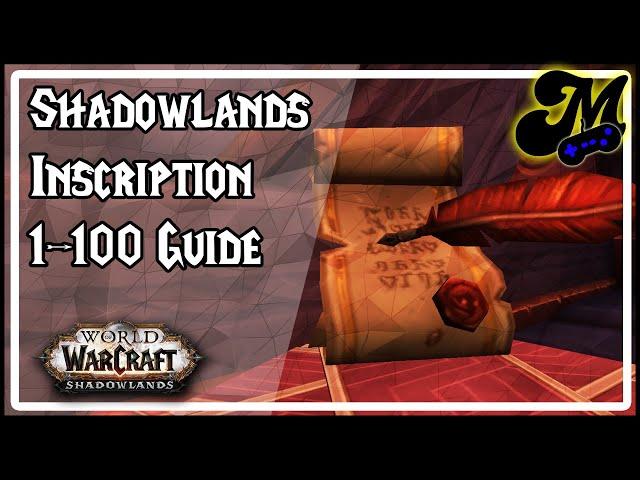 Shadowlands Inscription 1-100 Guide