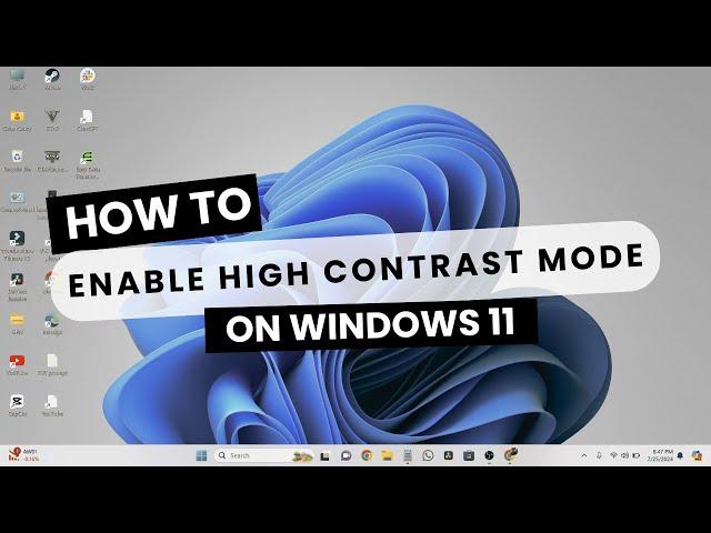 How to Enable High Contrast Mode on Windows 11 | Easy Guide