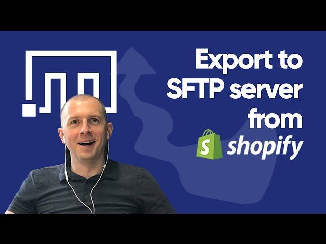 Export from Shopify to SFTP server