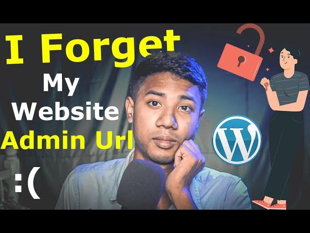 How to recover forget WordPress Admin Panel Url