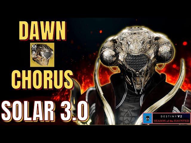 Updated DAWN CHORUS Solar 3.0  Breakdown [Destiny 2] Buffed or Nerfed?