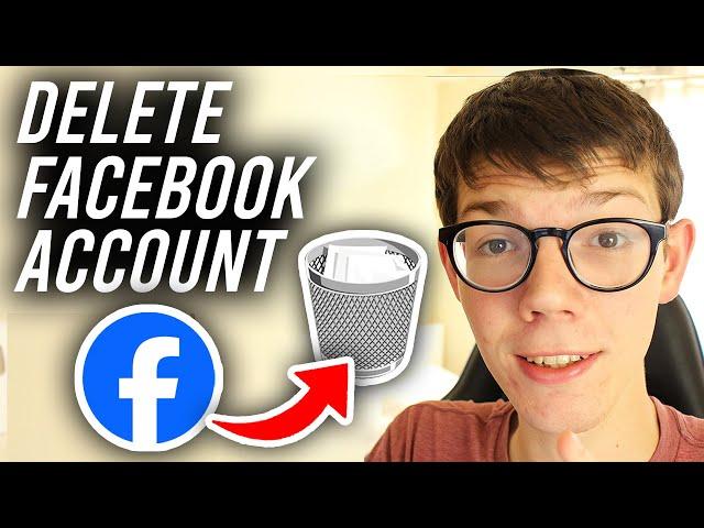 How To Delete Facebook Account (2024) - Full Guide